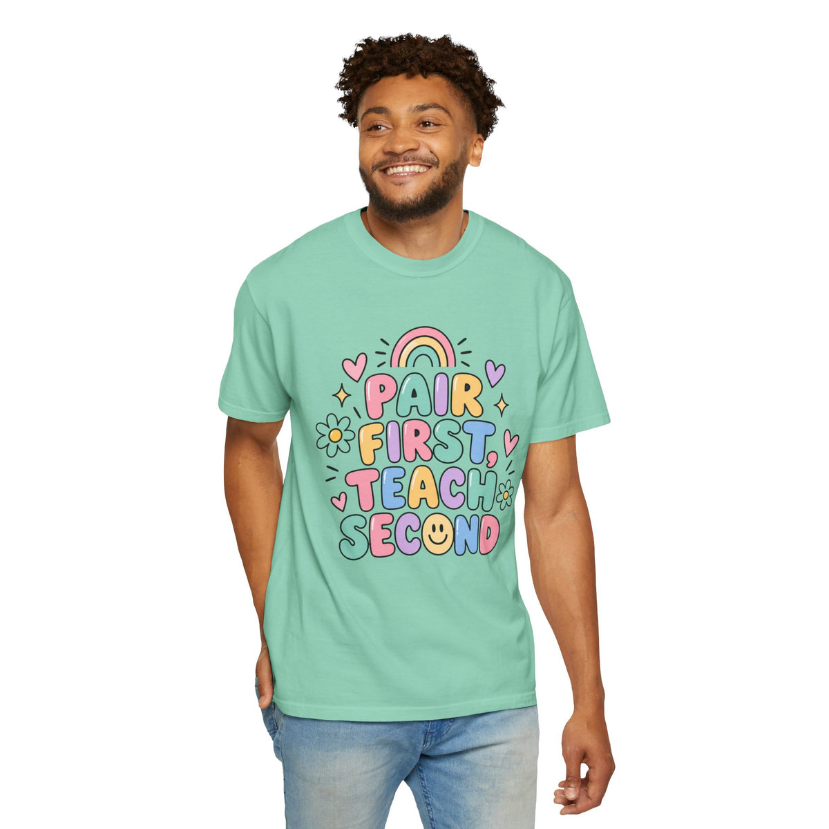 Pair First Teach Second T-Shirt | Cute Rainbow Classroom Design