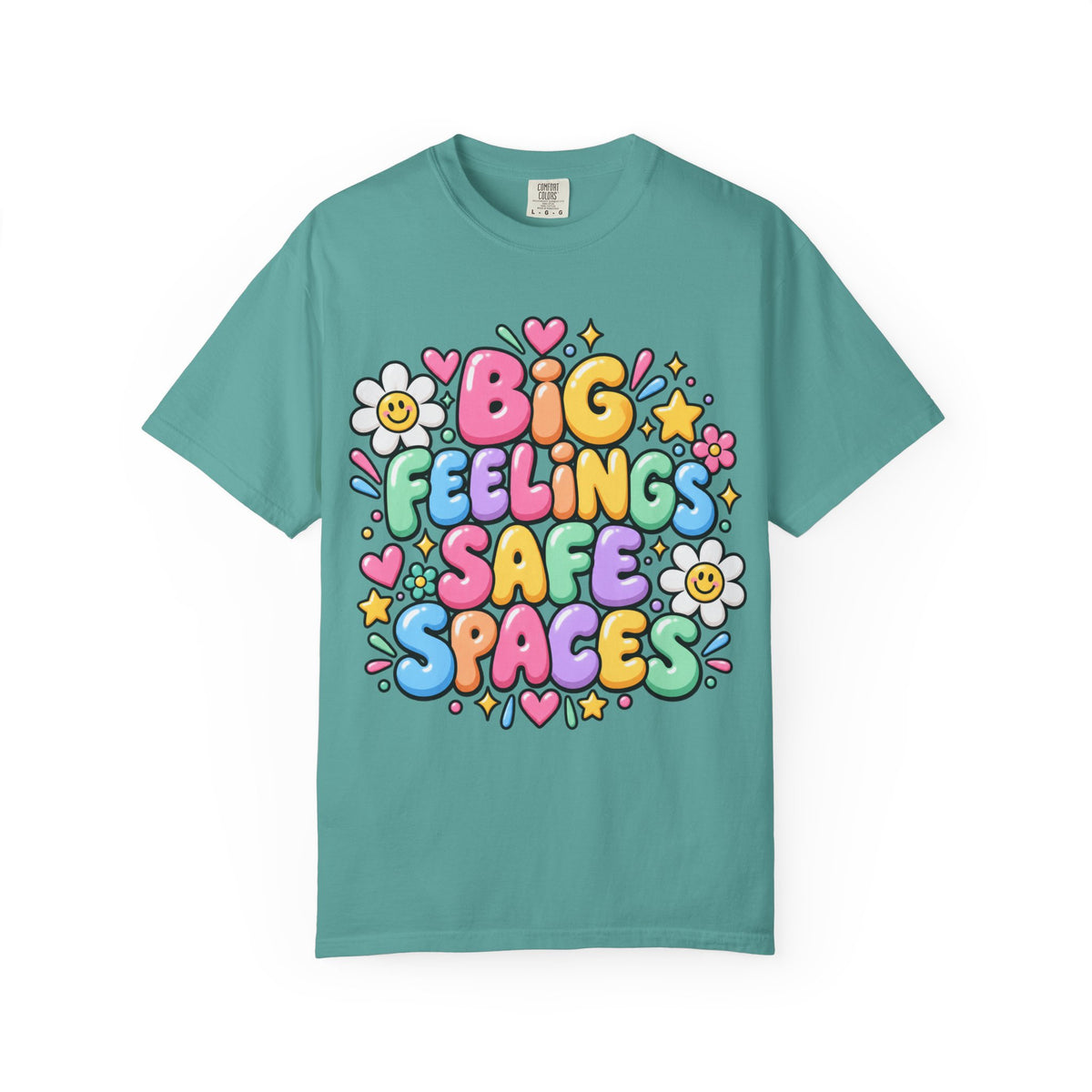 Big Feelings Safe Spaces T-shirt | Pastel Cute Floral Typography