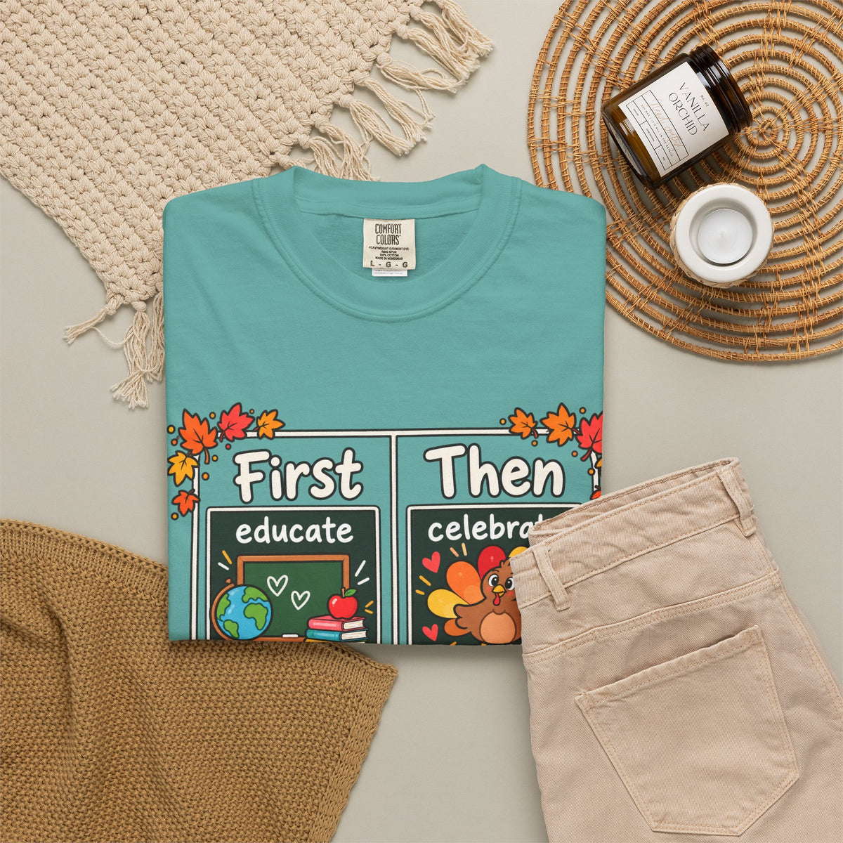 First Educate Then Celebrate fall break T-shirt | Teacher Autumn Design