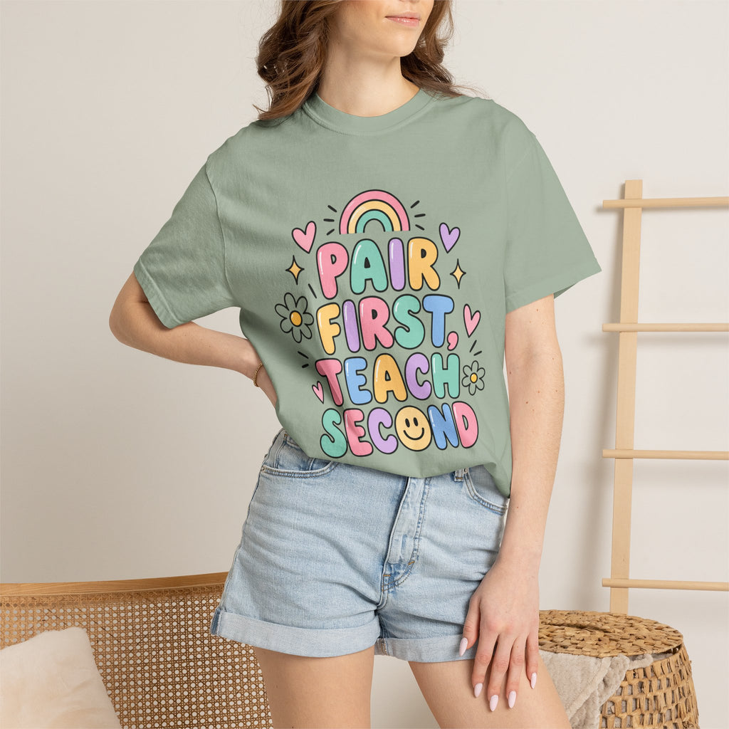 Pair First Teach Second T-Shirt | Cute Rainbow Classroom Design