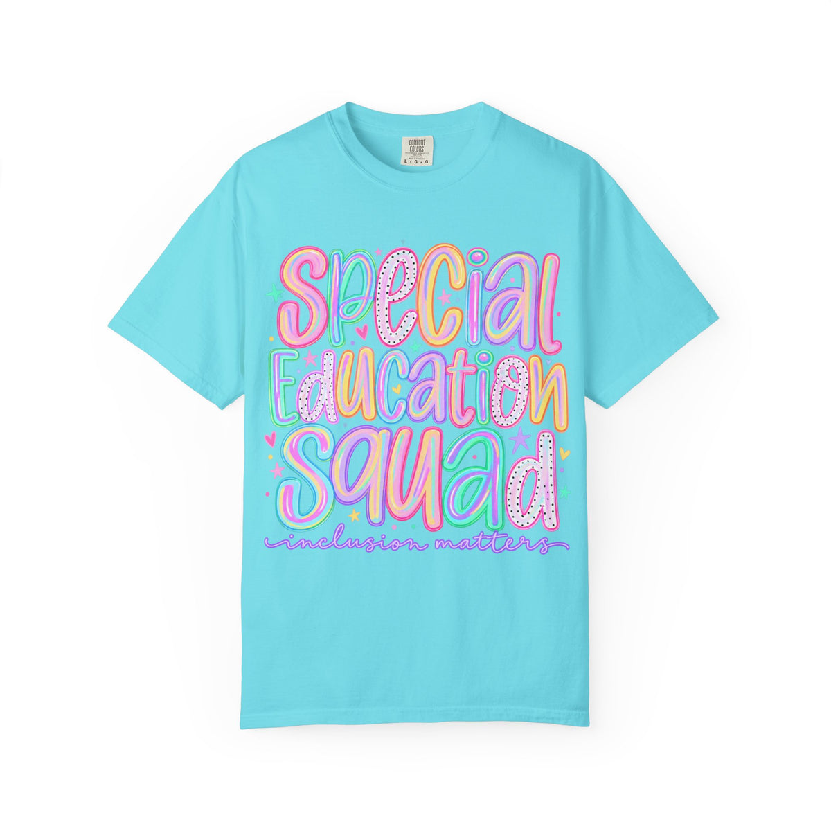 Special Education Squad T-Shirt | Inclusion Matters, Pastel Handlettering