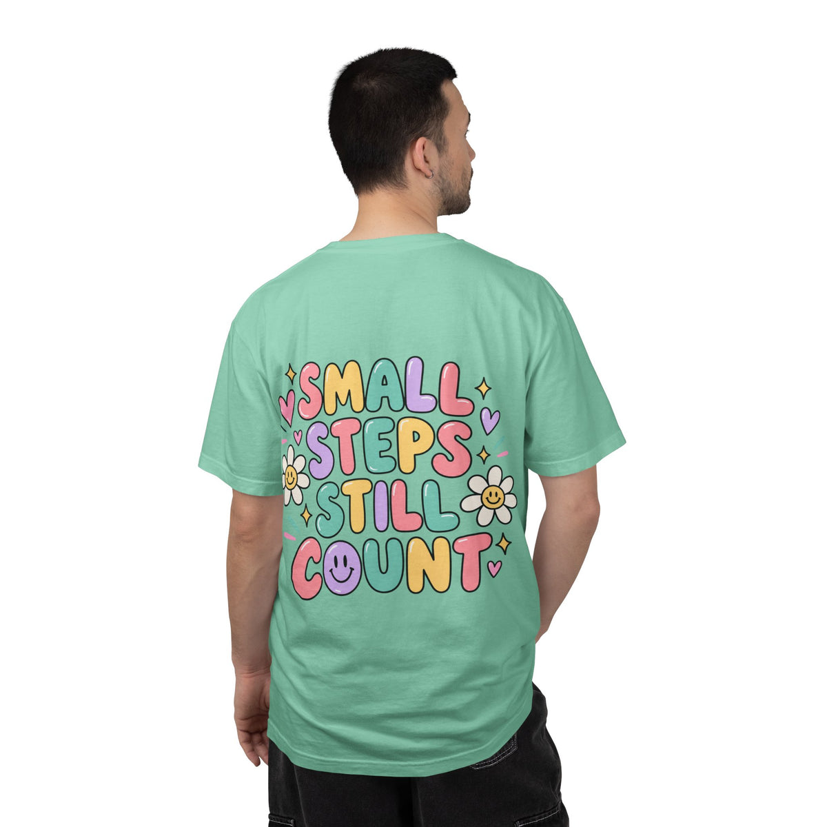 Reinforce the Good small steps still count T-Shirt | Positive Message Tee