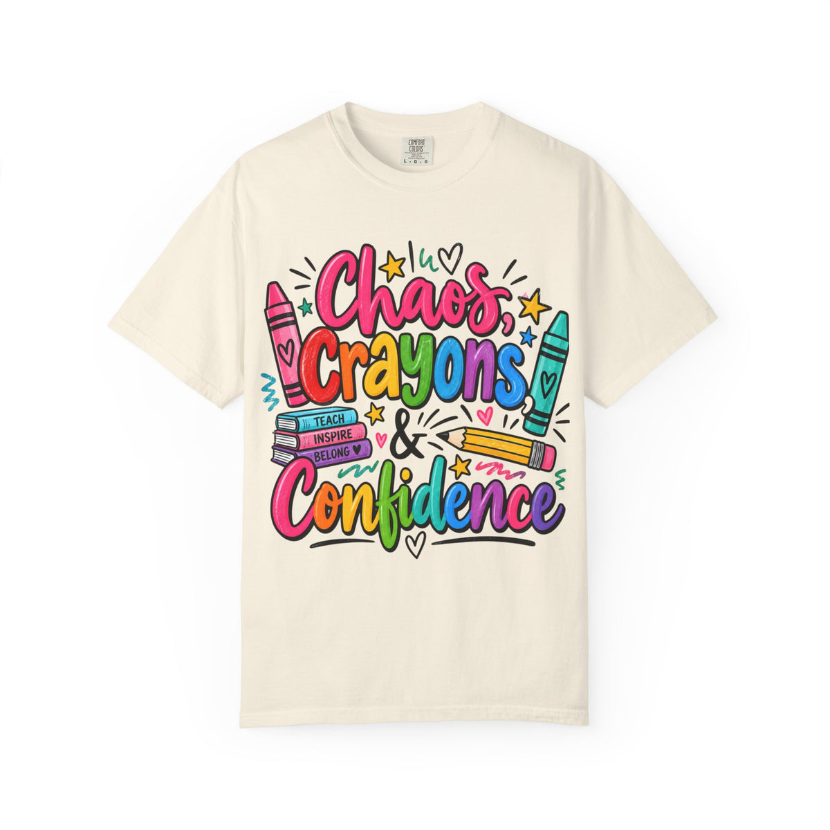 Chaos Crayons & Confidence T-shirt | Colorful Crayon School Art Tee