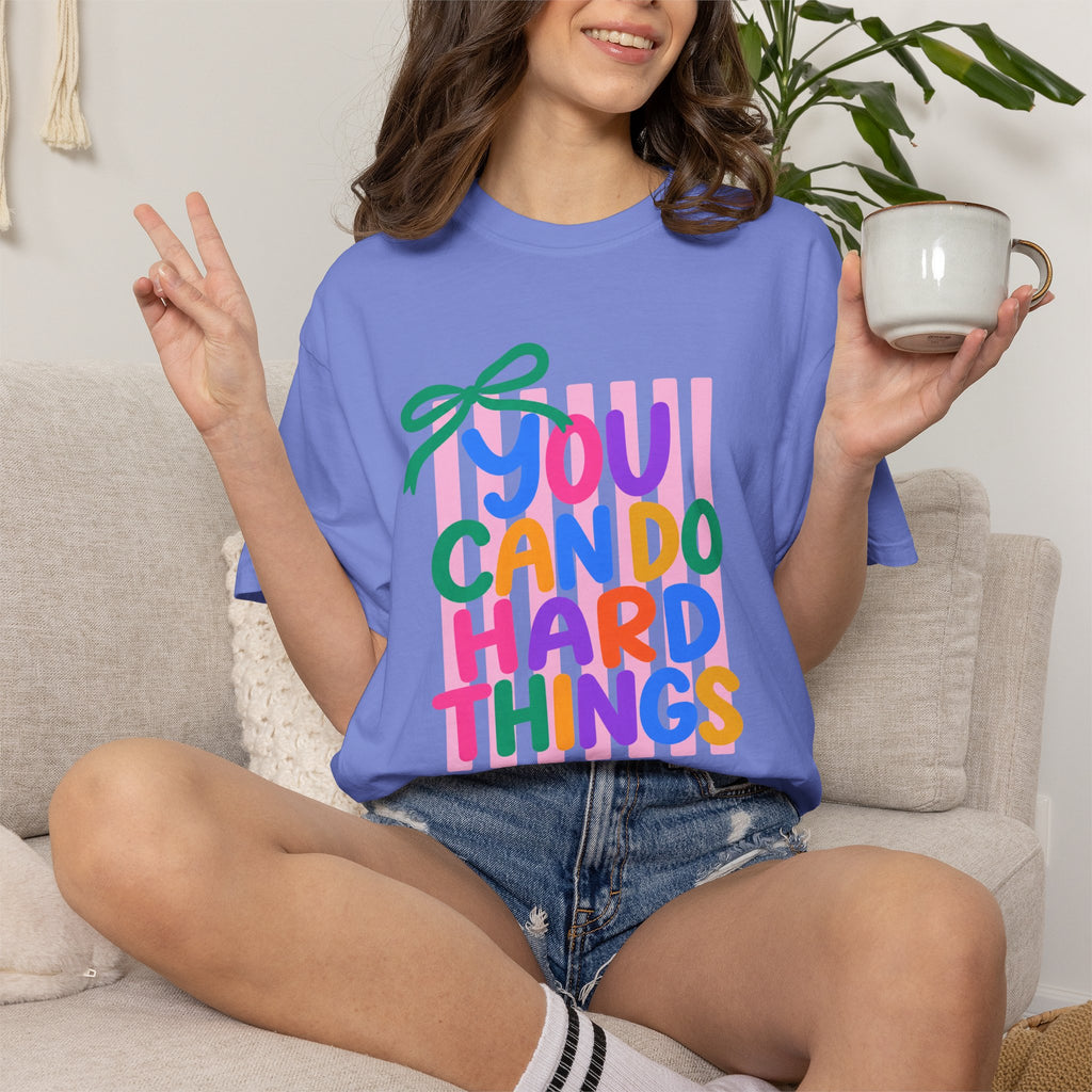 You Can Do Hard Things T-shirt | Colorful Motivational Typography
