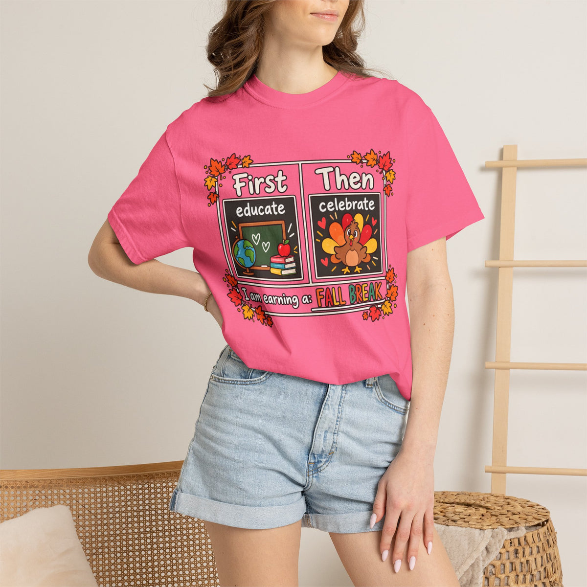 First Educate Then Celebrate fall break T-shirt | Teacher Autumn Design