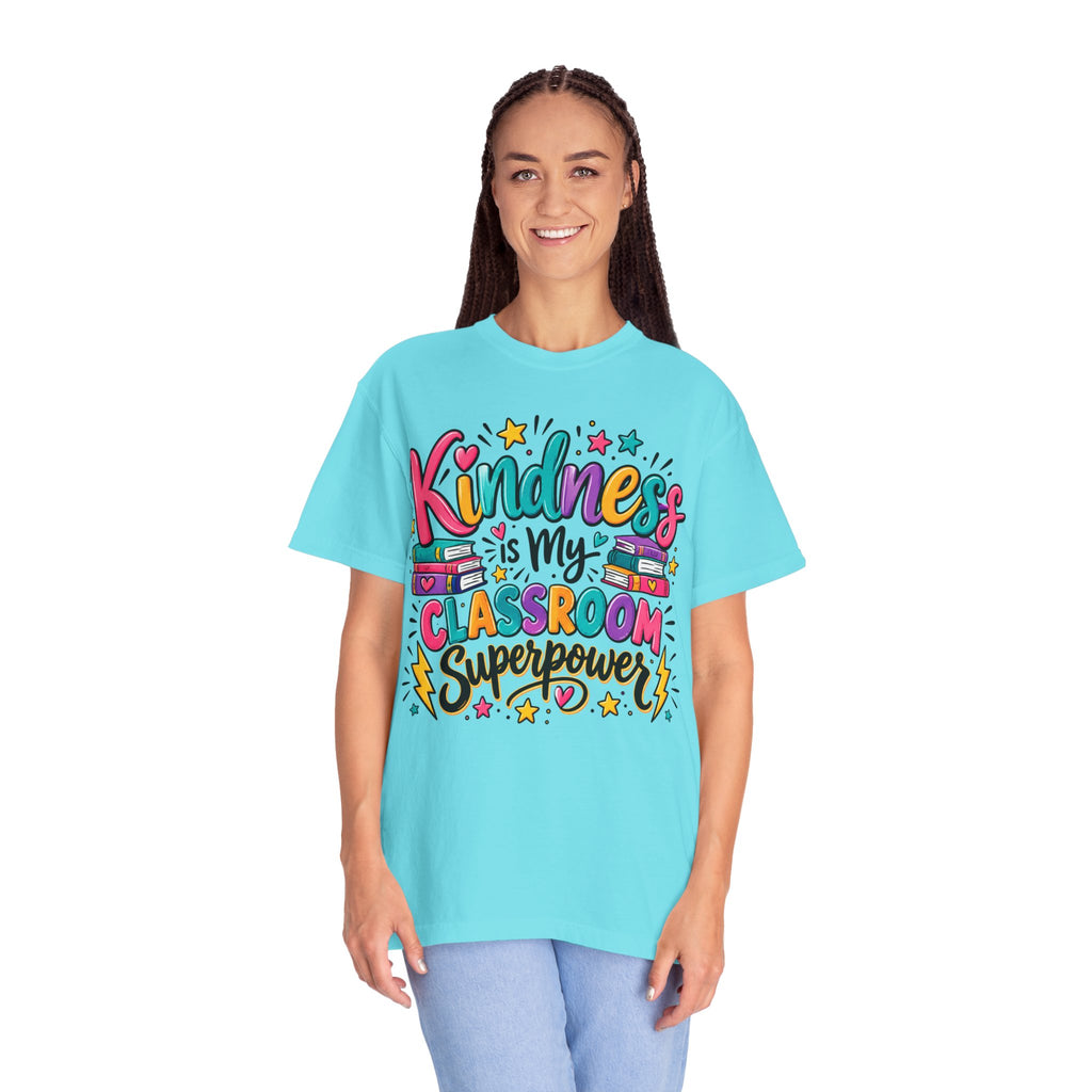 Kindness is My Classroom Superpower T-shirt | Teacher Typography Tee