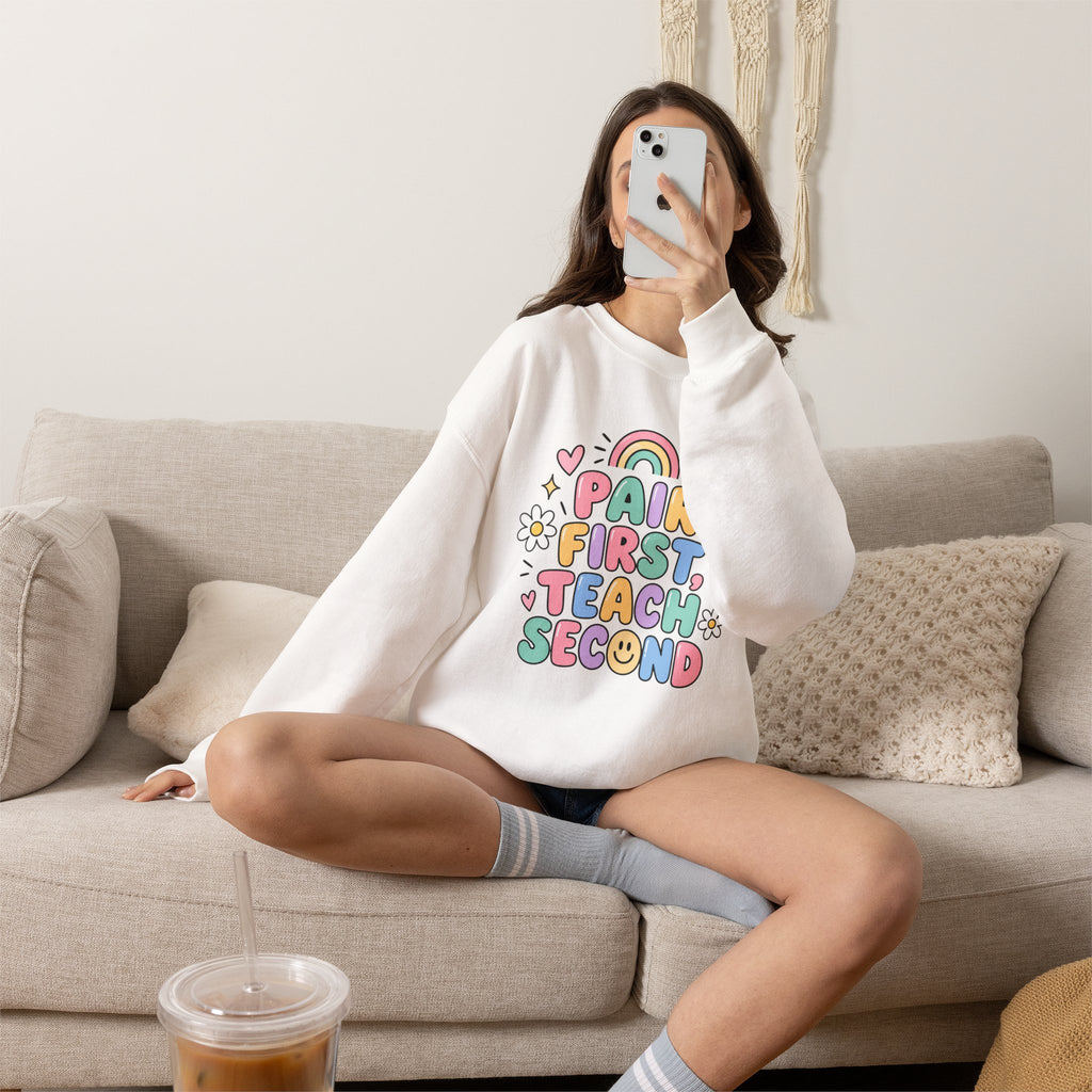 Pair First Teach Second Sweatshirt | Cute Rainbow Teacher Shirt