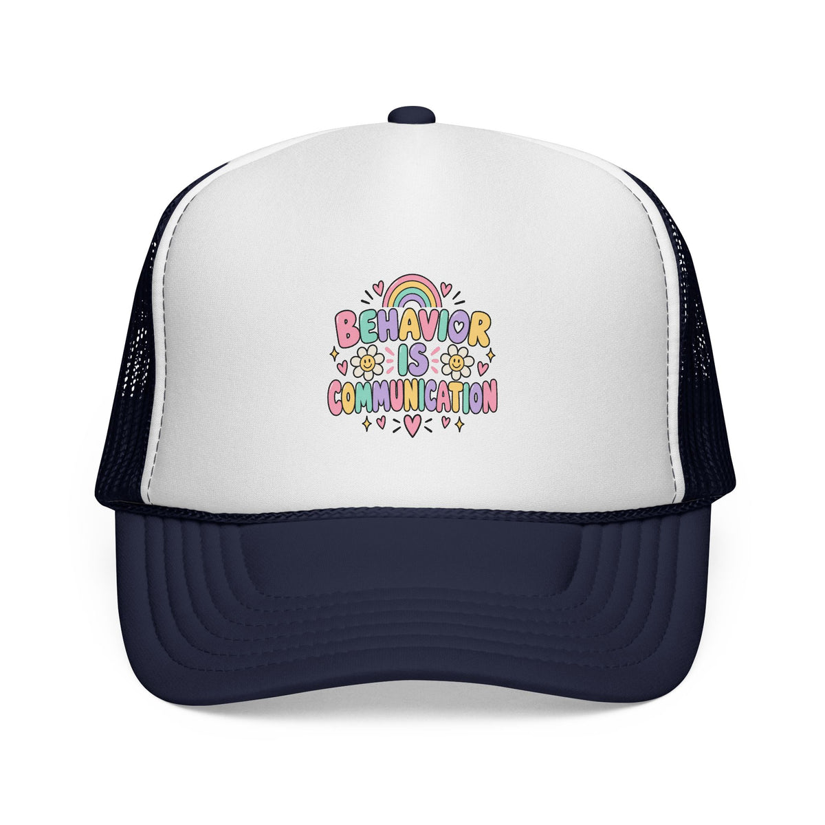 Behavior Is Communication Trucker Cap | Rainbow Floral Illustration