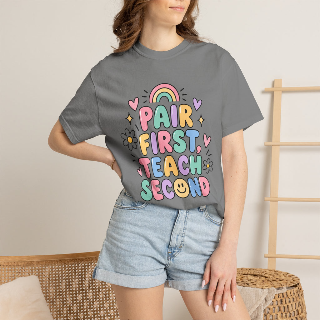 Pair First Teach Second T-Shirt | Cute Rainbow Classroom Design
