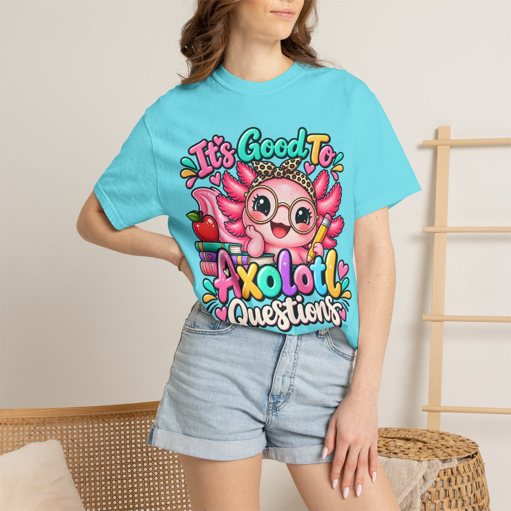 It's Good To Axolotl Questions Brenda Tee | Cute Axolotl Cartoon, Colorful Study Design