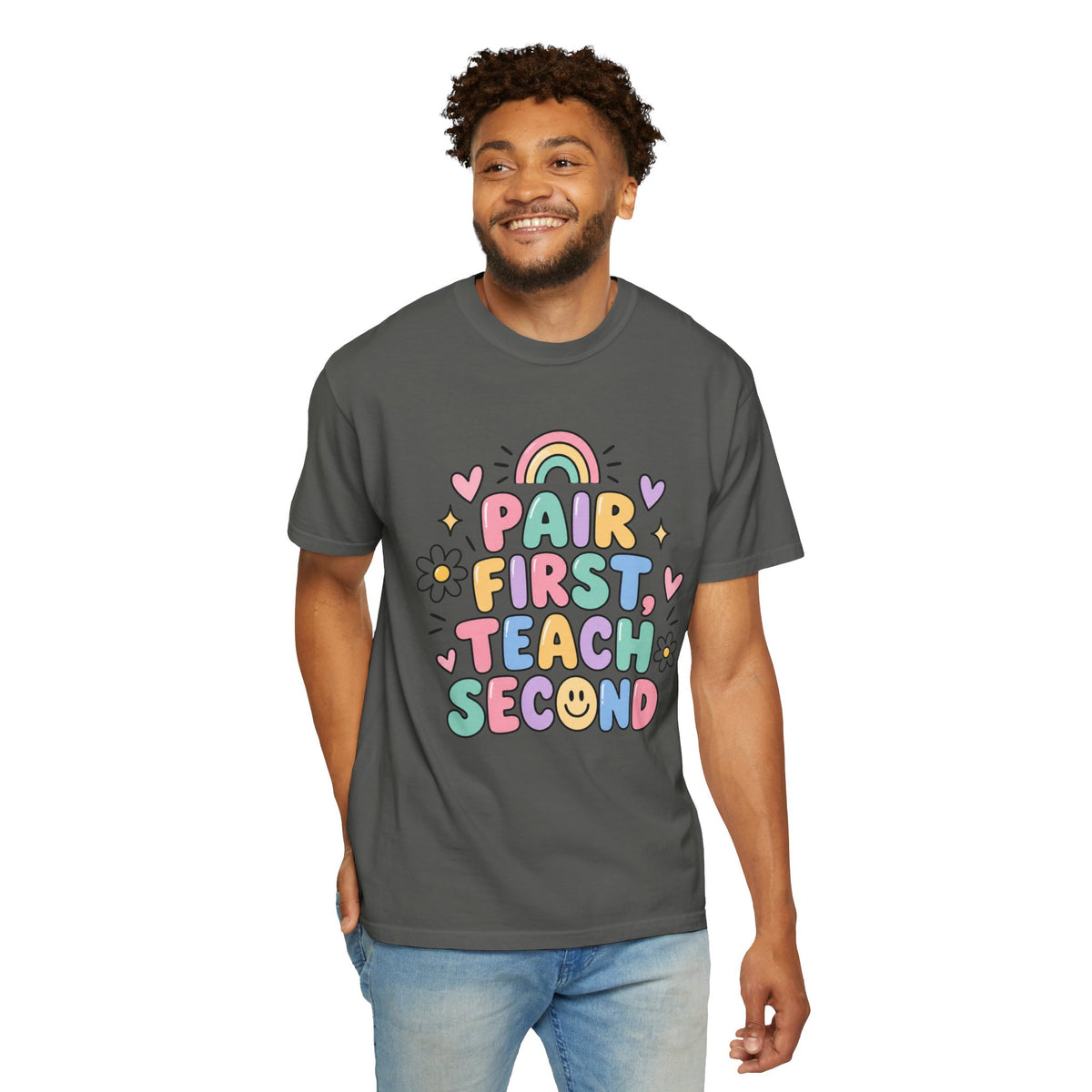 Pair First Teach Second T-Shirt | Cute Rainbow Classroom Design