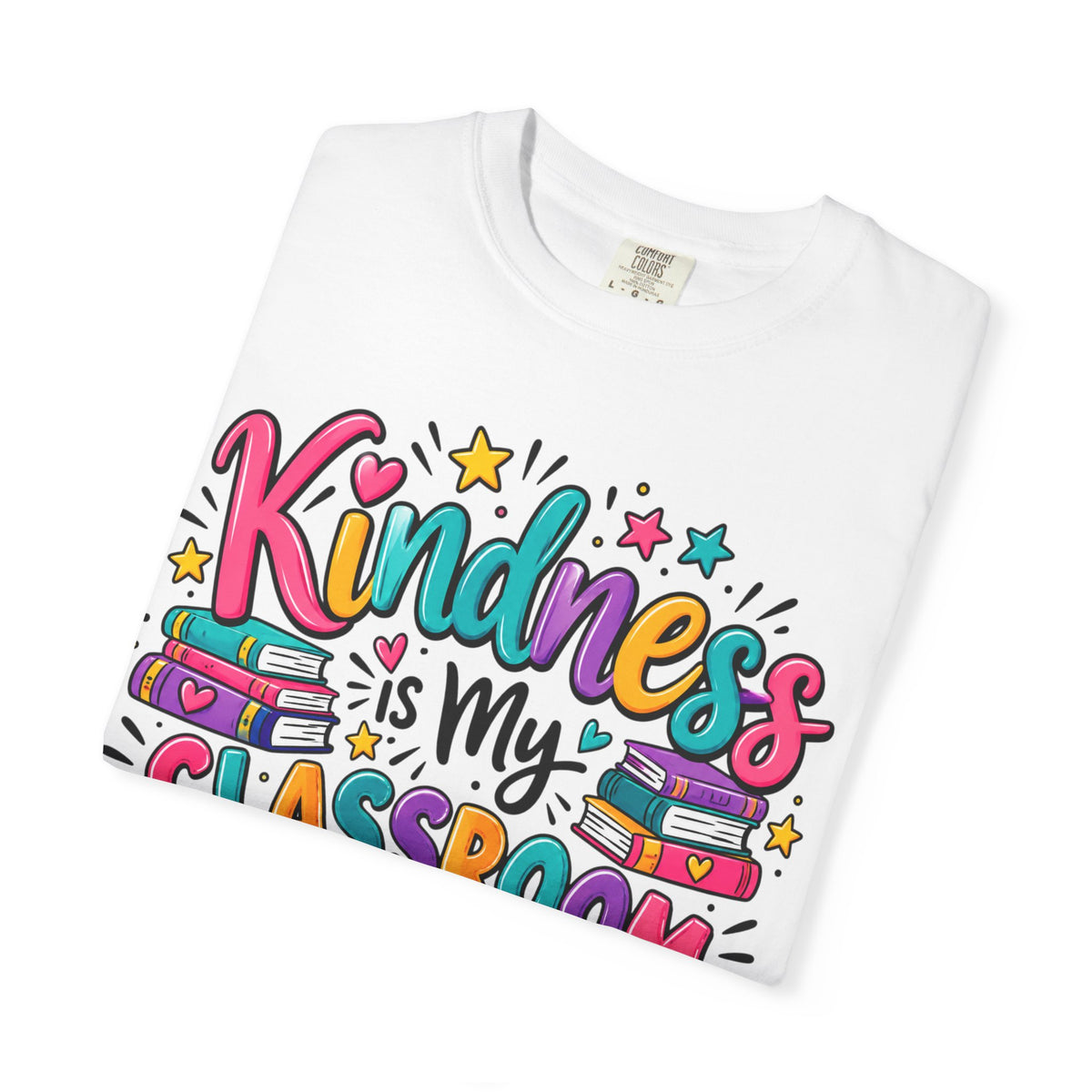 Kindness is My Classroom Superpower T-shirt | Teacher Typography Tee