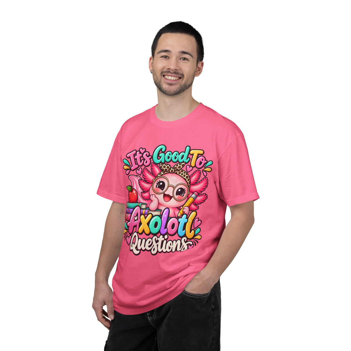 It's Good To Axolotl Questions Brenda Tee | Cute Axolotl Cartoon, Colorful Study Design