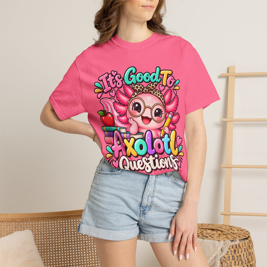 It's Good To Axolotl Questions Brenda Tee | Cute Axolotl Cartoon, Colorful Study Design