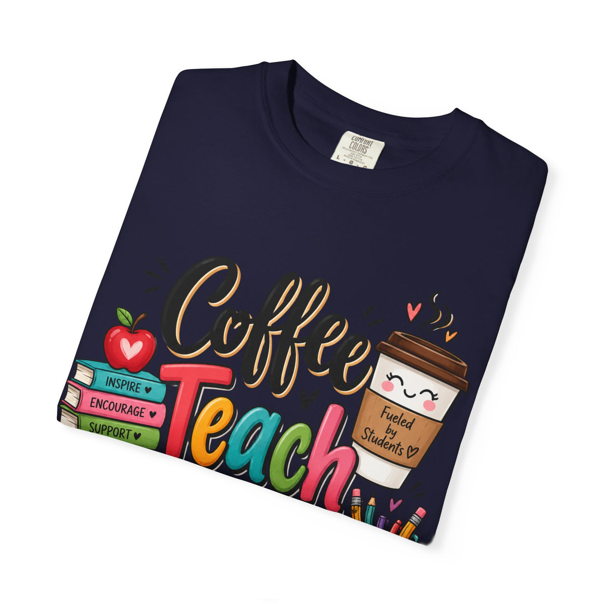 Coffee Teach Repeat T-shirt | Teacher Coffee Book Stack Pencil Mug Design