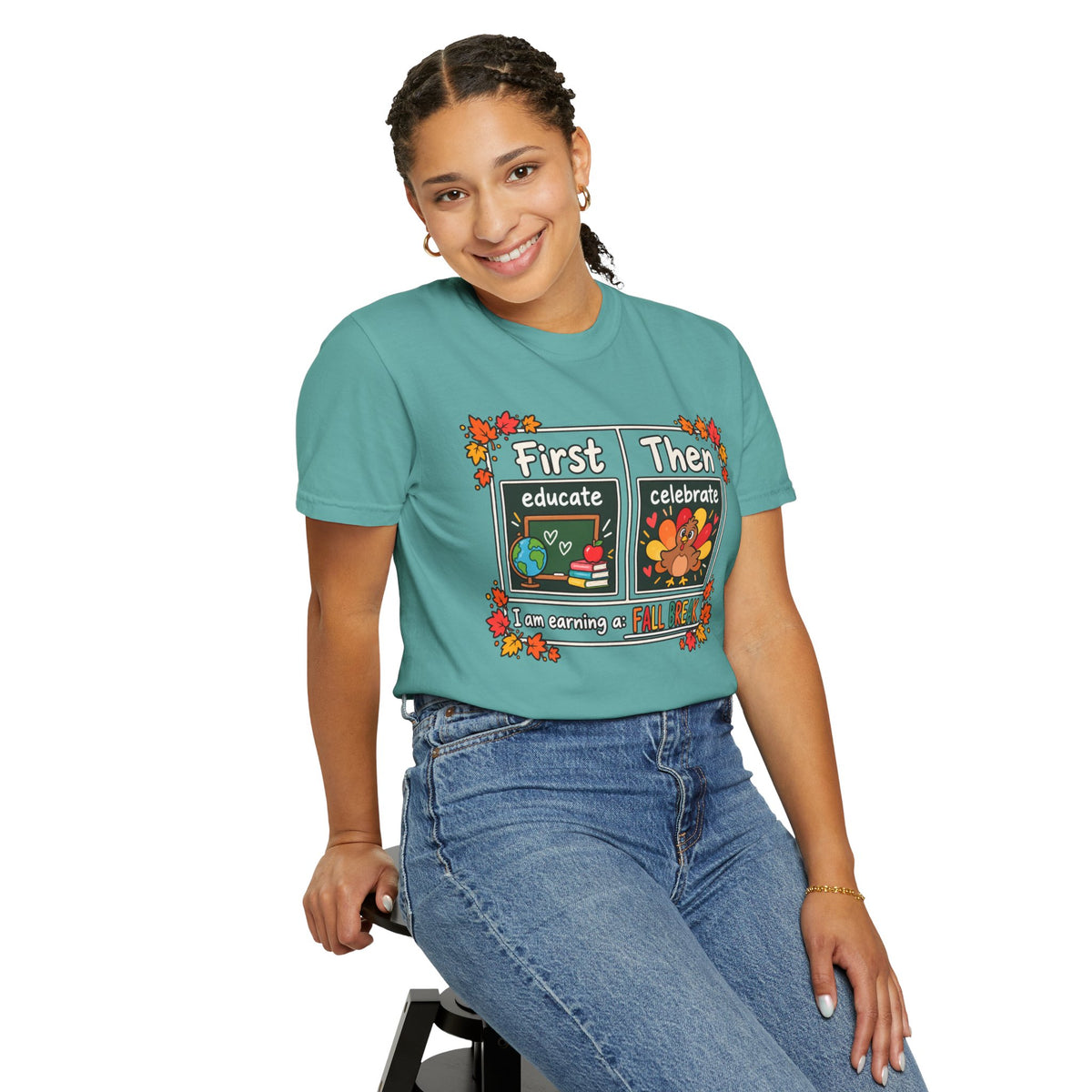 First Educate Then Celebrate fall break T-shirt | Teacher Autumn Design