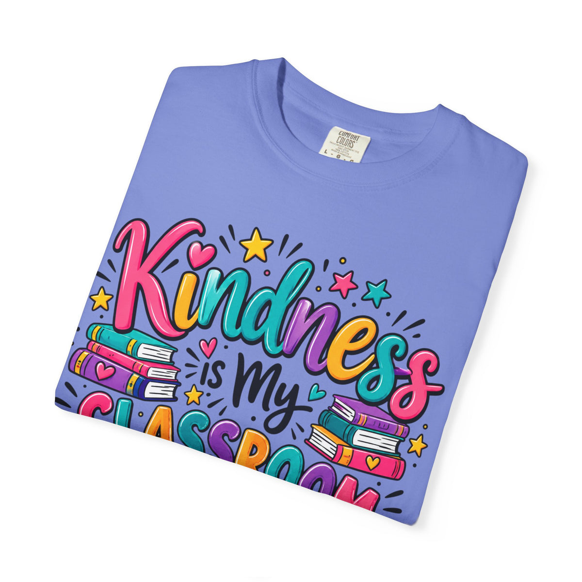Kindness is My Classroom Superpower T-shirt | Teacher Typography Tee