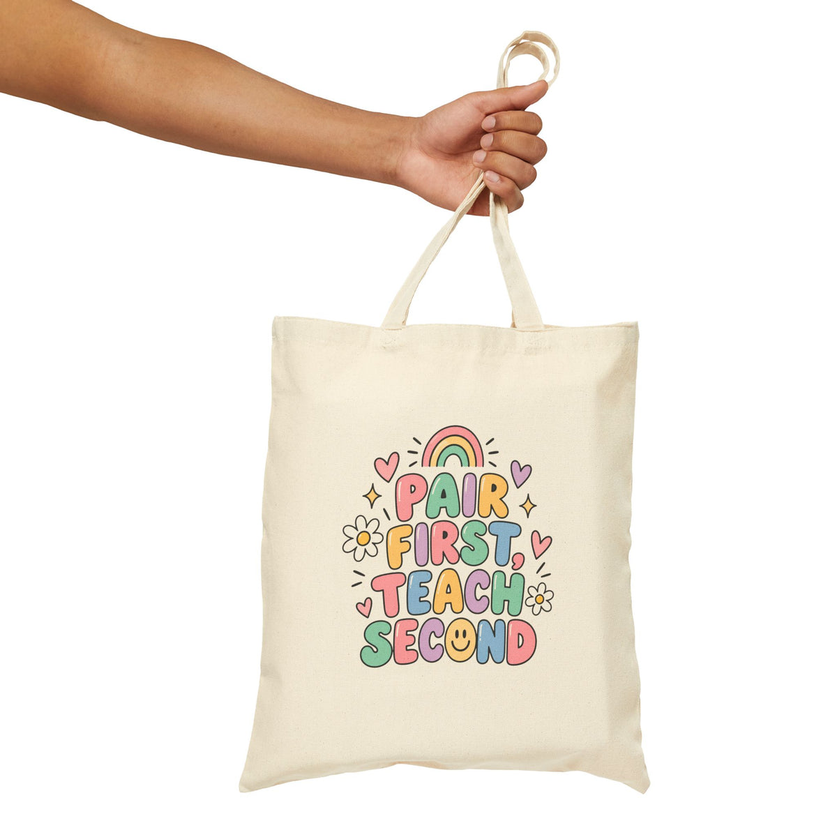 Pair First Teach Second Tote Bag | Teacher Tote, Cute Rainbow Classroom Design