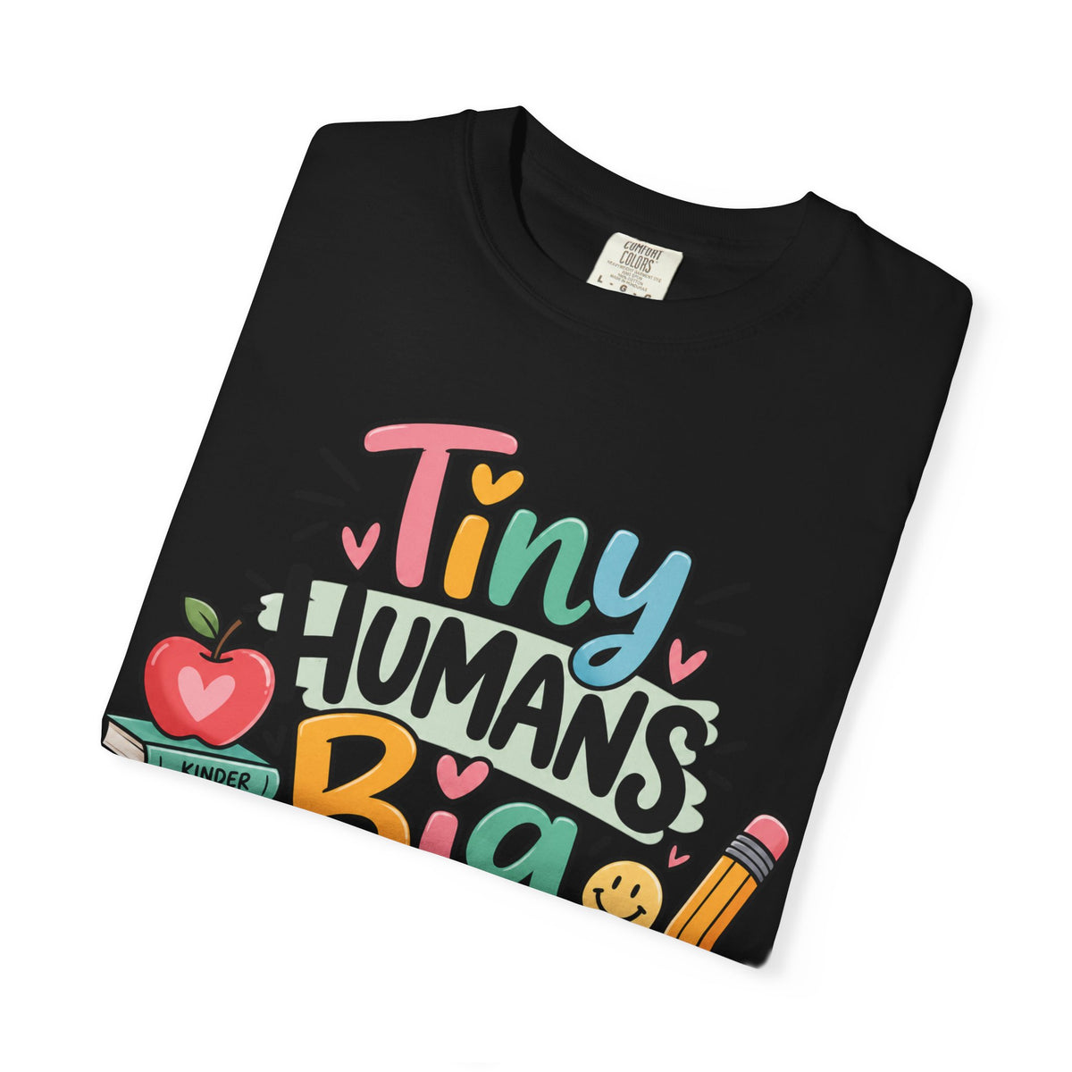 Tiny Humans Big Impact T-shirt | Teacher Kids Classroom Design