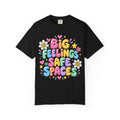 Big Feelings Safe Spaces T-shirt | Pastel Cute Floral Typography