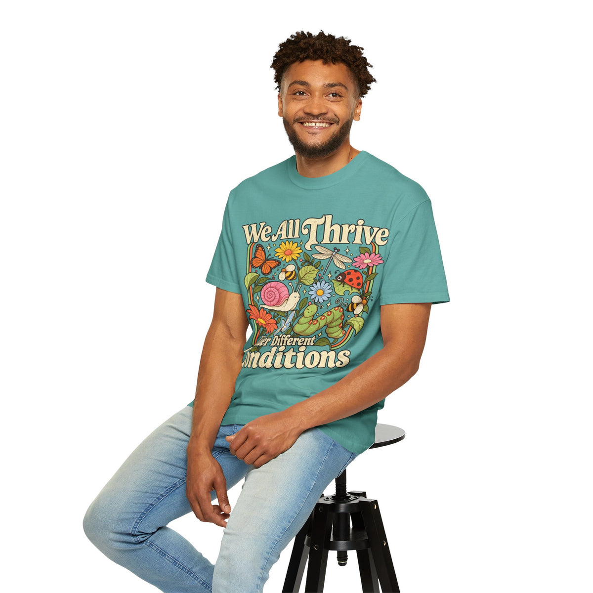 We All Thrive Under Different Conditions T-shirt | Floral Nature Illustration