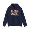 Teacher Hoodie — "But First Teach" Floral Retro Pullover