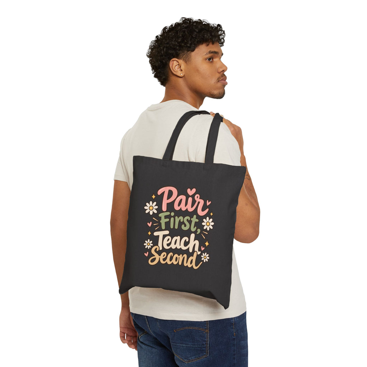 Cotton Tote Bag — "Pair First, Teach Second" Retro Floral Teacher Tote