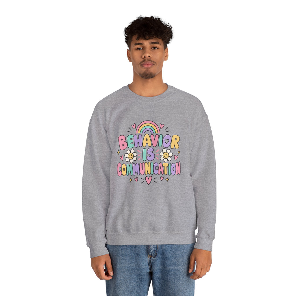 Behavior Is Communication Sweatshirt | Pastel Rainbow Floral Design