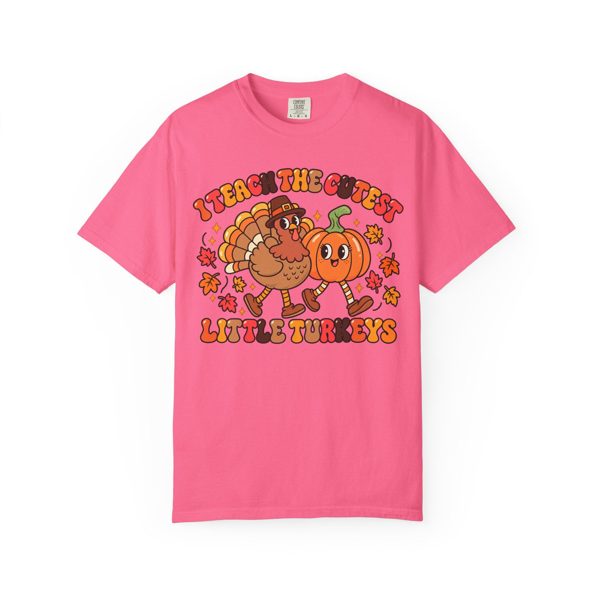 I Teach the Cutest Little Turkeys T-shirt | Thanksgiving Teacher Shirt