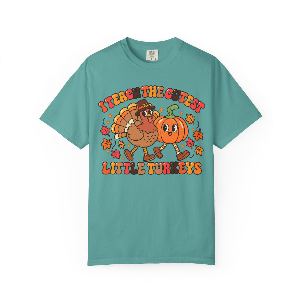 I Teach the Cutest Little Turkeys T-shirt | Thanksgiving Teacher Shirt