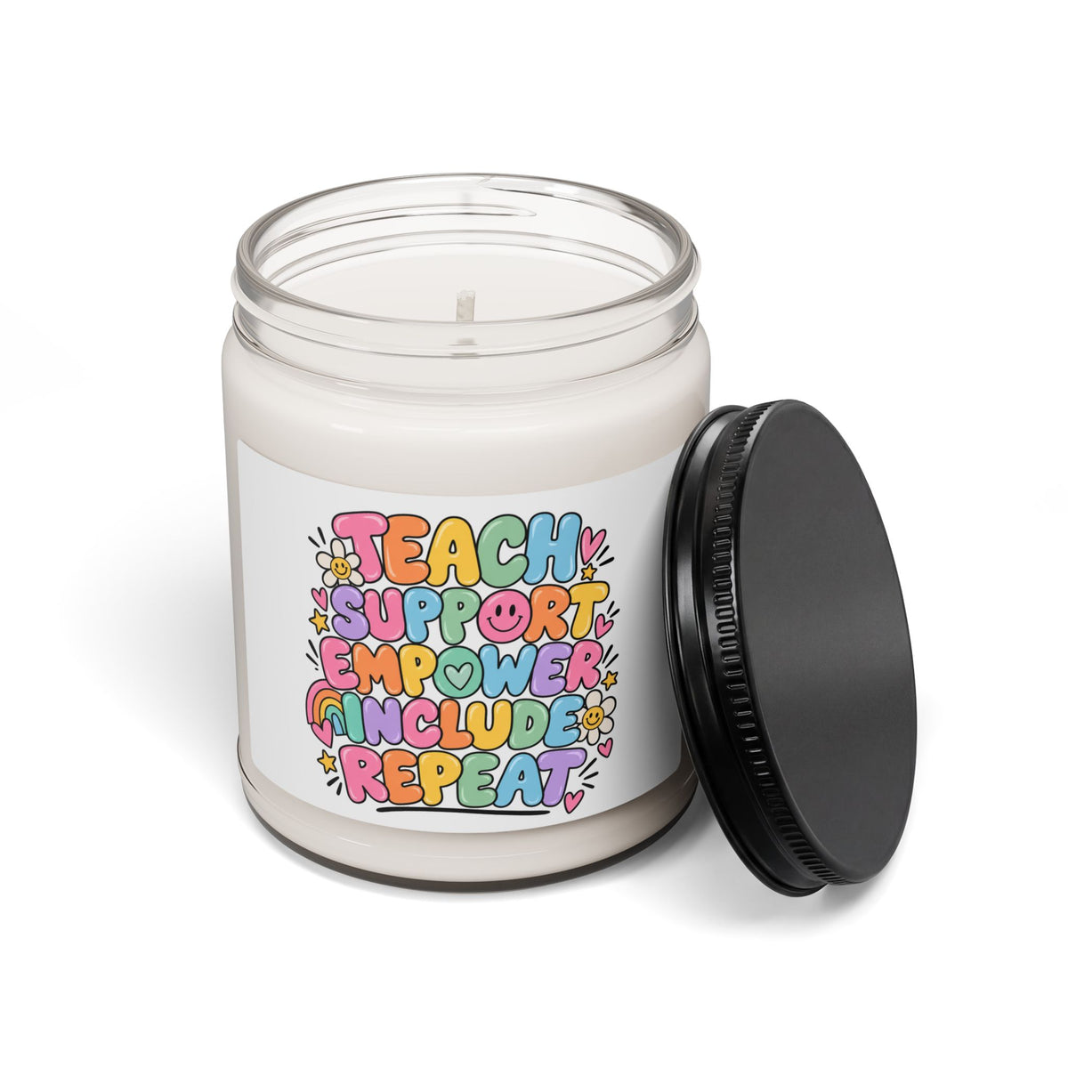 Teach Support Empower Include Repeat Candle | Scented Soy 9oz