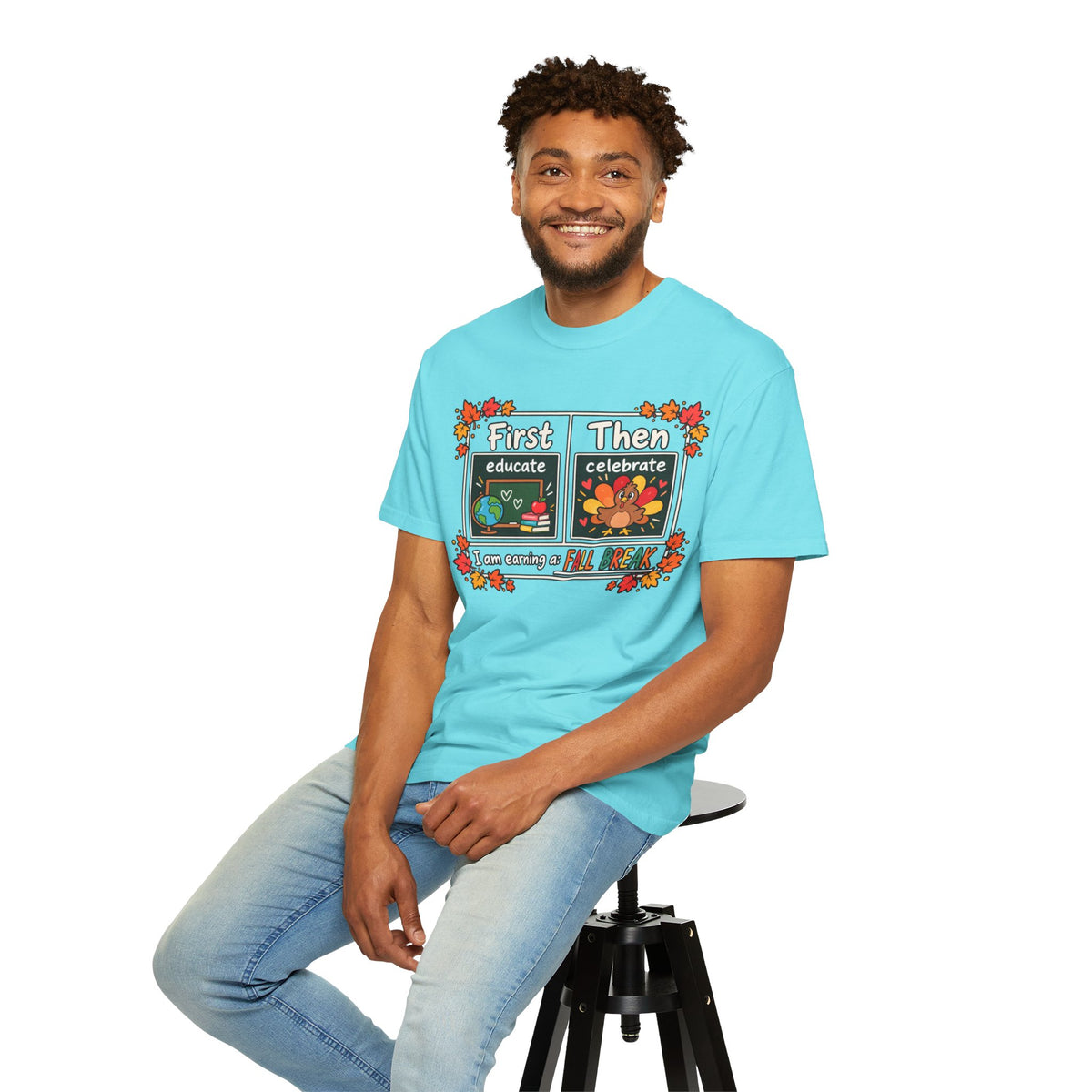 First Educate Then Celebrate fall break T-shirt | Teacher Autumn Design
