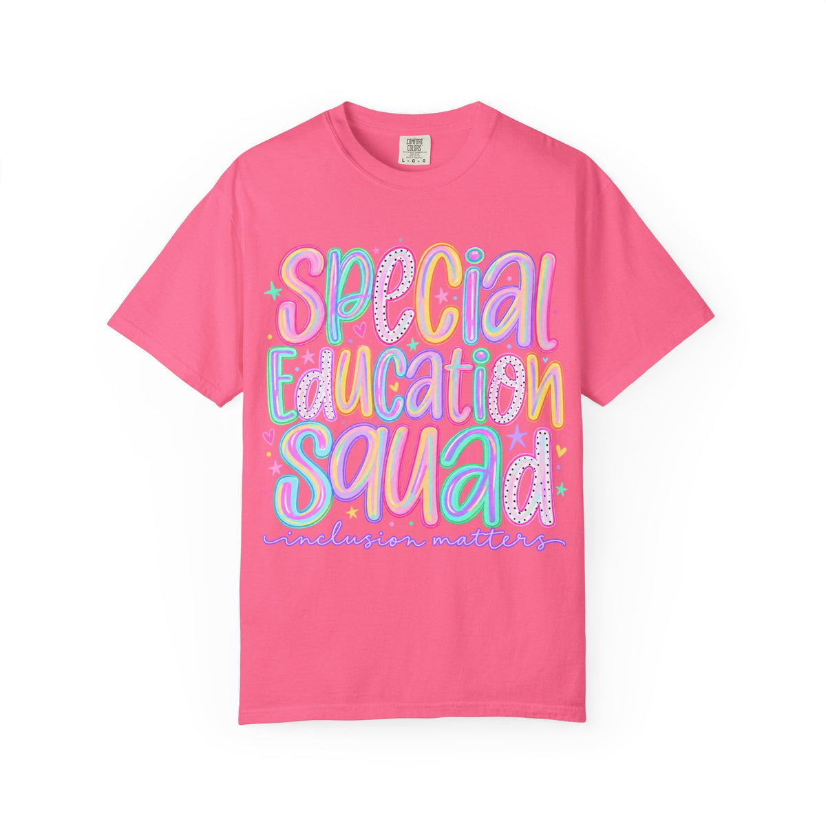 Special Education Squad T-Shirt | Inclusion Matters, Pastel Handlettering
