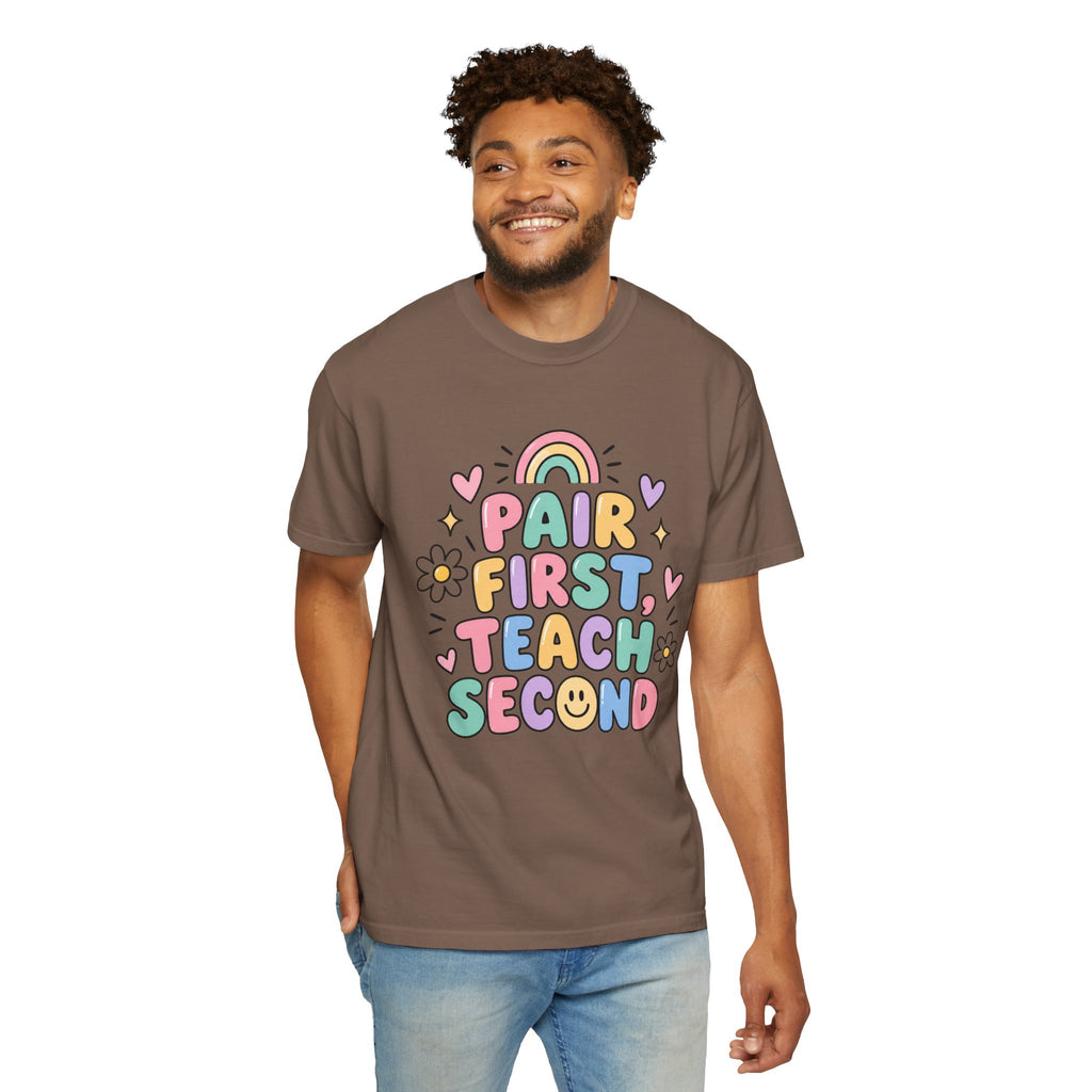 Pair First Teach Second T-Shirt | Cute Rainbow Classroom Design