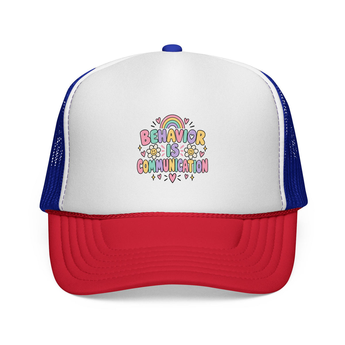 Behavior Is Communication Trucker Cap | Rainbow Floral Illustration