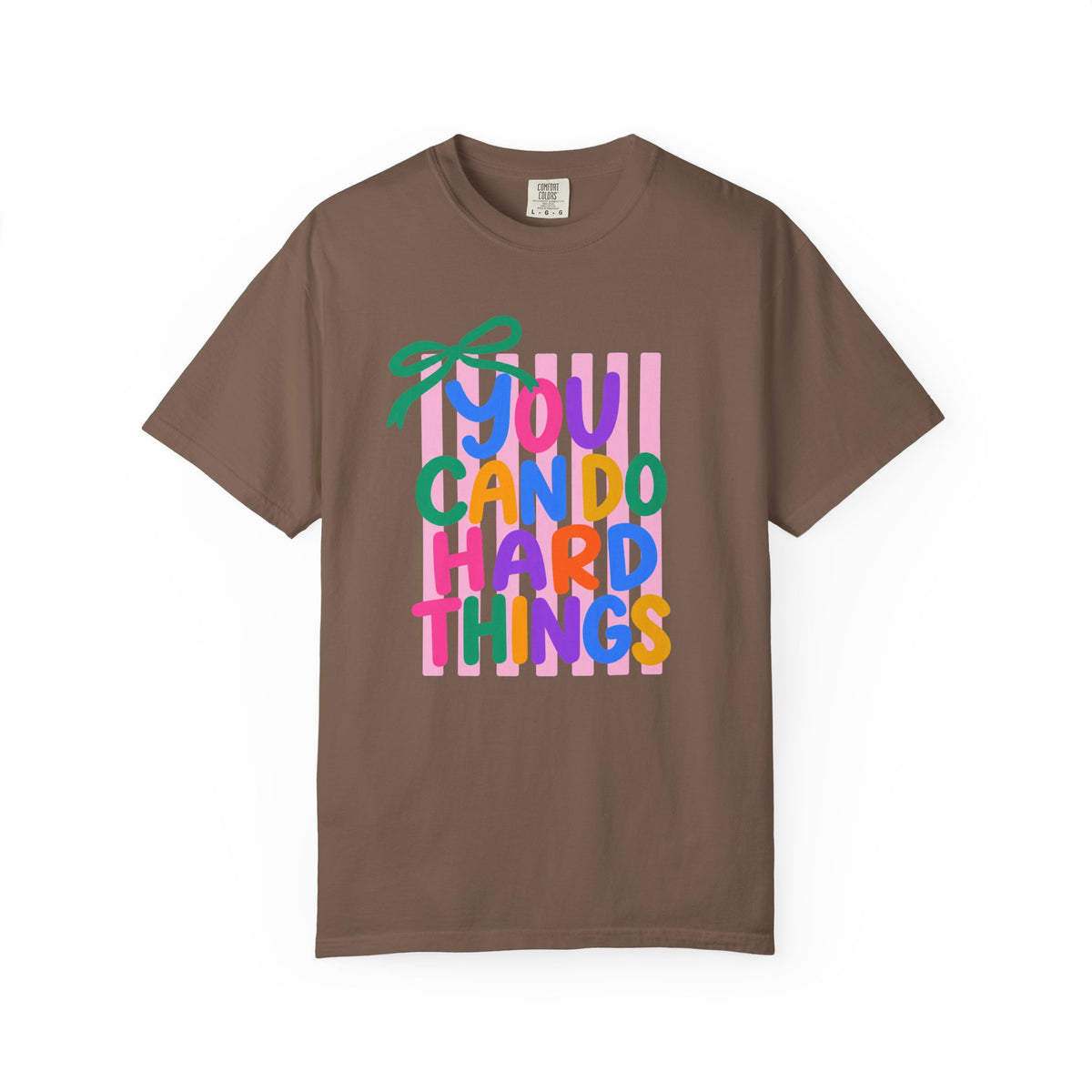 You Can Do Hard Things T-shirt | Colorful Motivational Typography