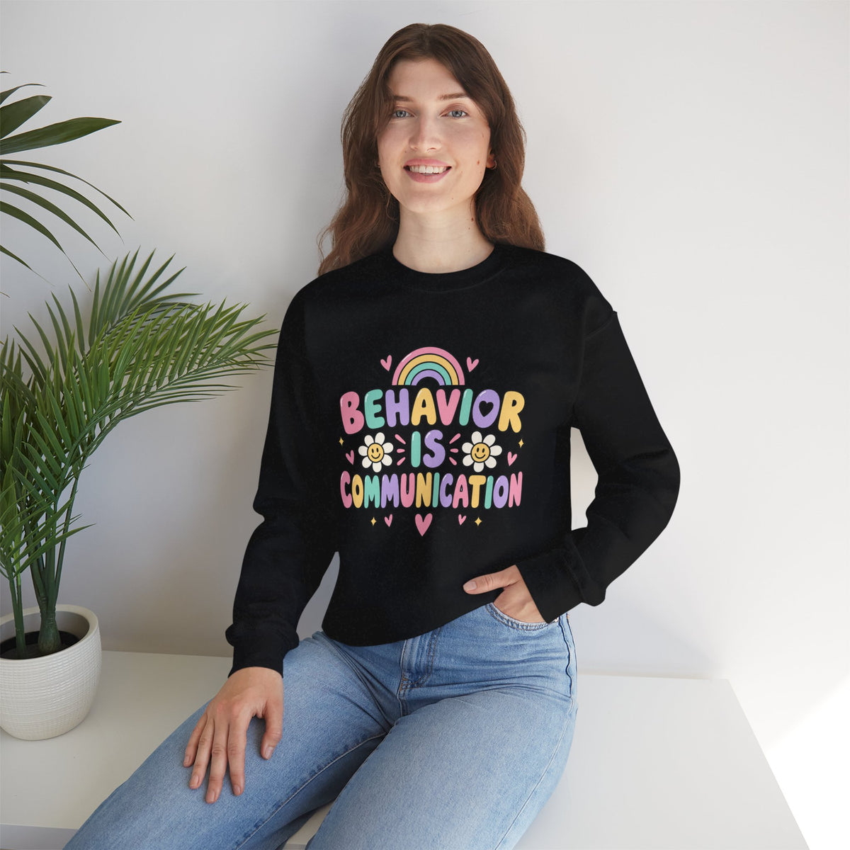 Behavior Is Communication Sweatshirt | Pastel Rainbow Floral Design