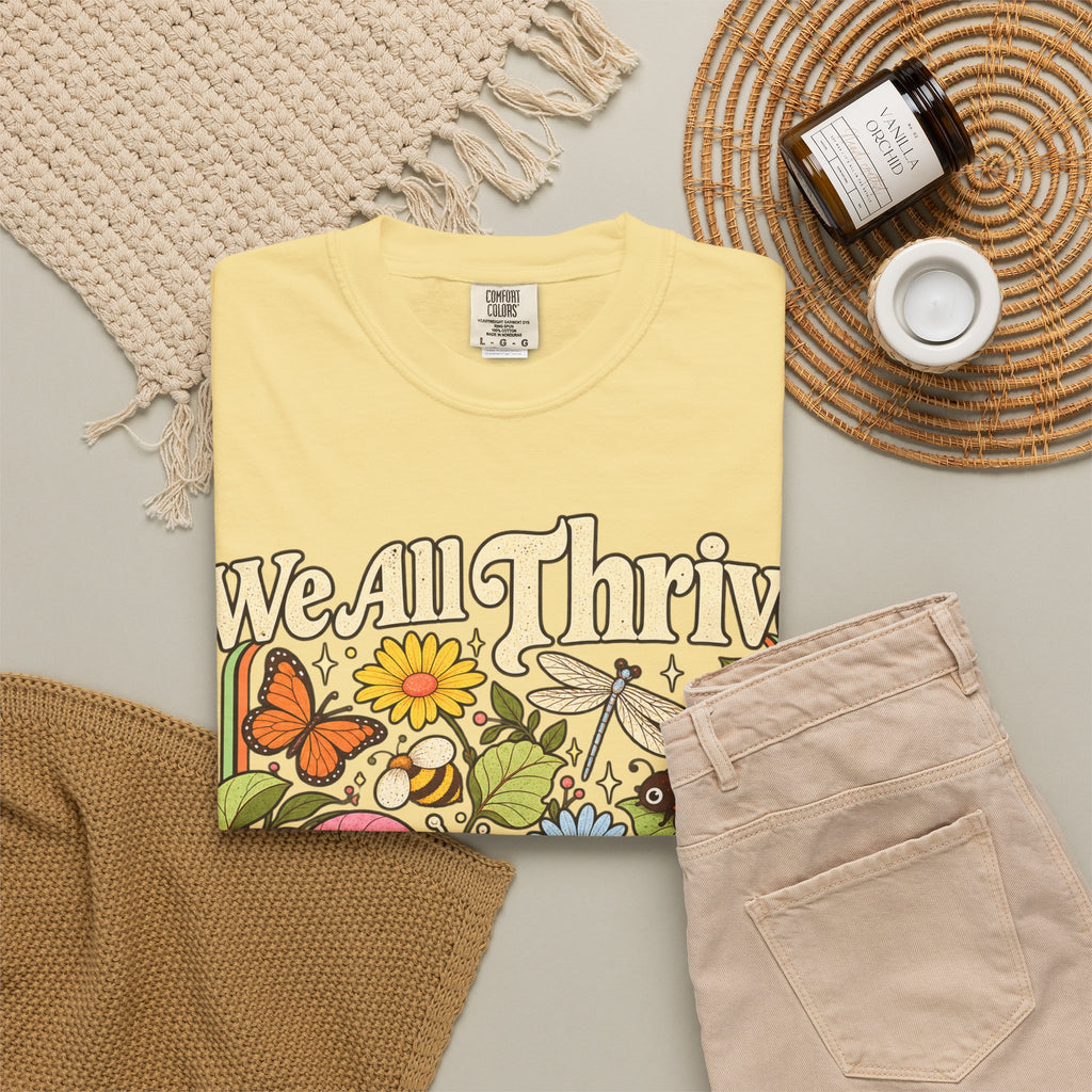 We All Thrive Under Different Conditions T-shirt | Floral Nature Illustration