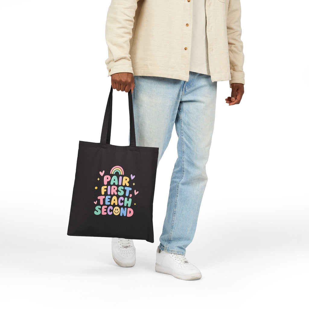 Pair First Teach Second Tote Bag | Teacher Tote, Cute Rainbow Classroom Design