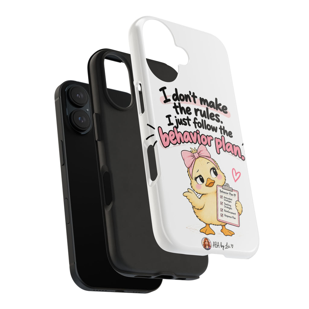 Cute Chick "I Don't Make the Rules" behavior plan phone case | Tough Phone Case