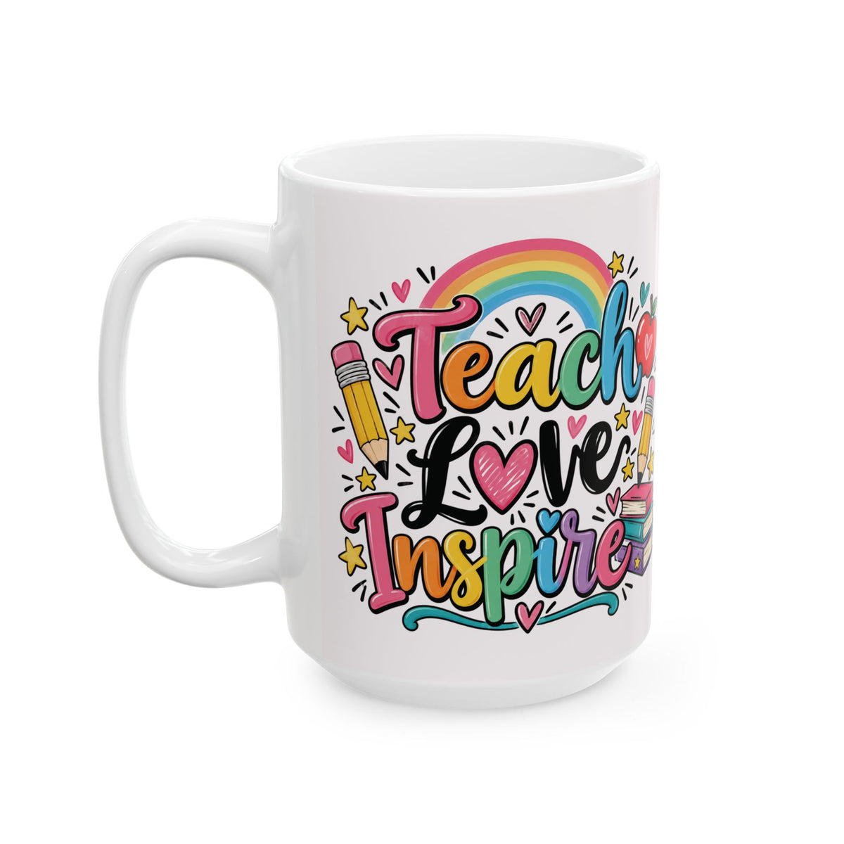 Teacher Love Inspire Mug | Cute Rainbow Pencil Apple Books Design