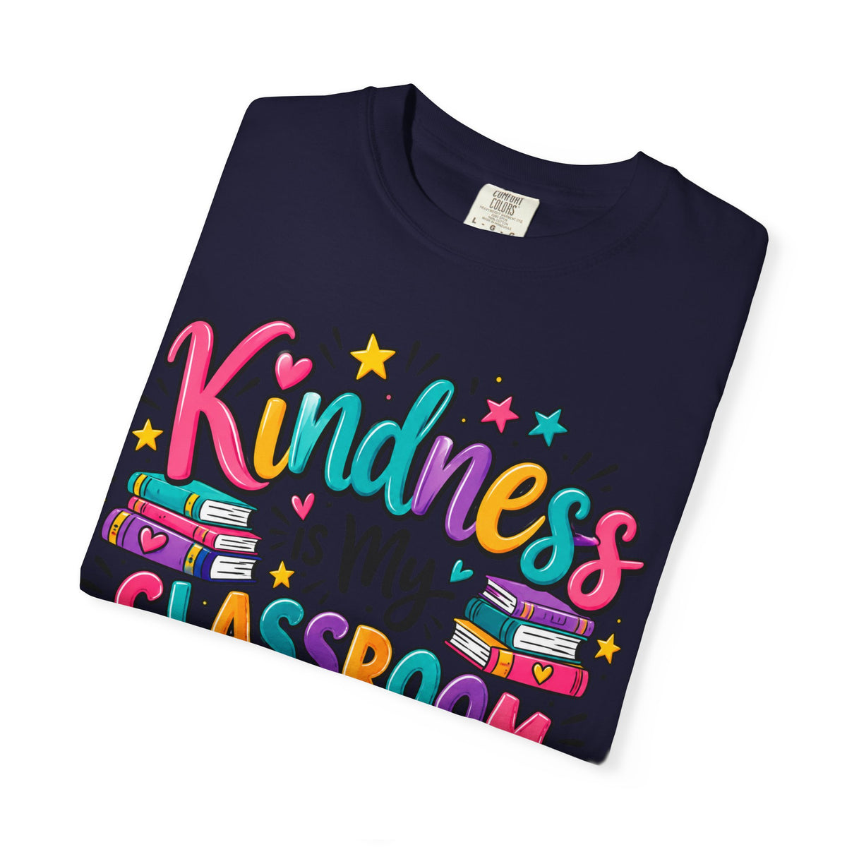 Kindness is My Classroom Superpower T-shirt | Teacher Typography Tee