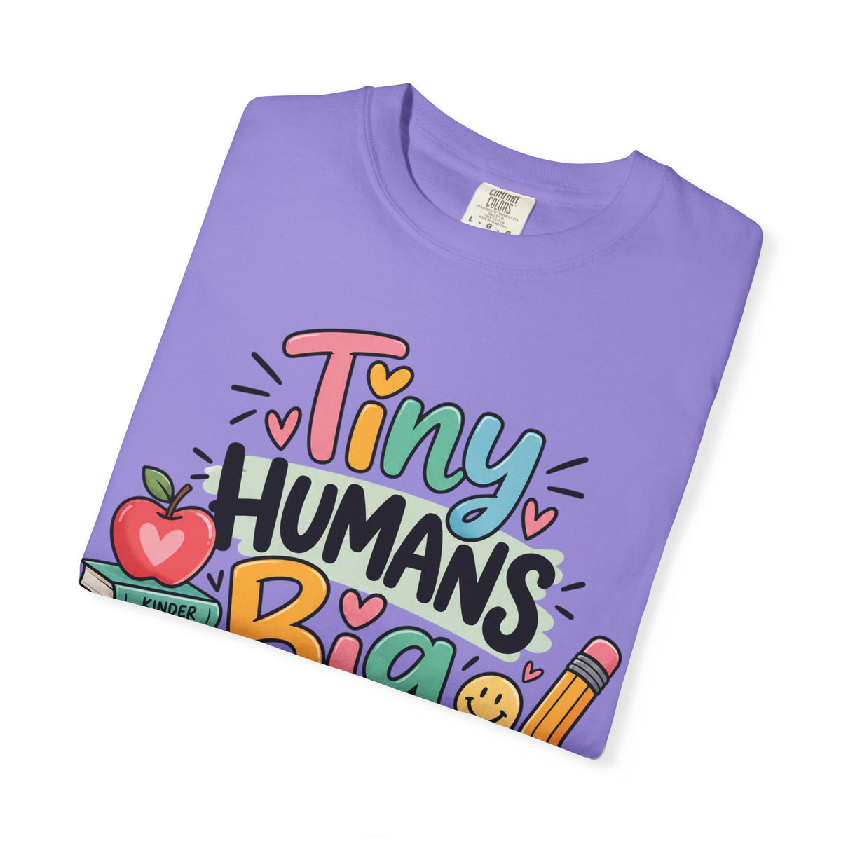 Tiny Humans Big Impact T-shirt | Teacher Kids Classroom Design