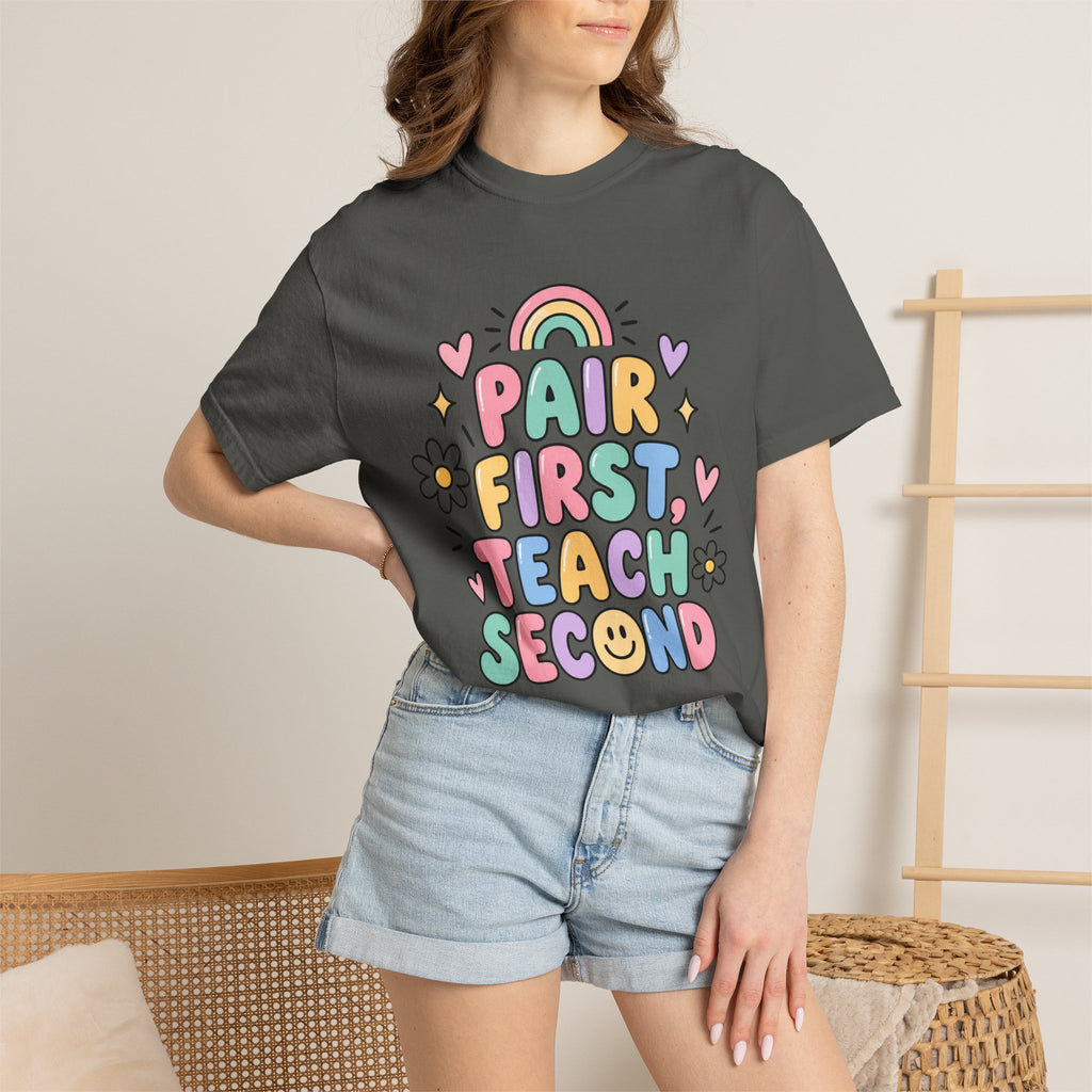Pair First Teach Second T-Shirt | Cute Rainbow Classroom Design