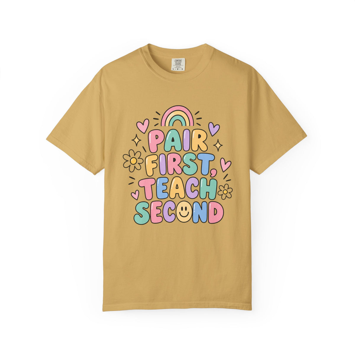 Pair First Teach Second T-Shirt | Cute Rainbow Classroom Design