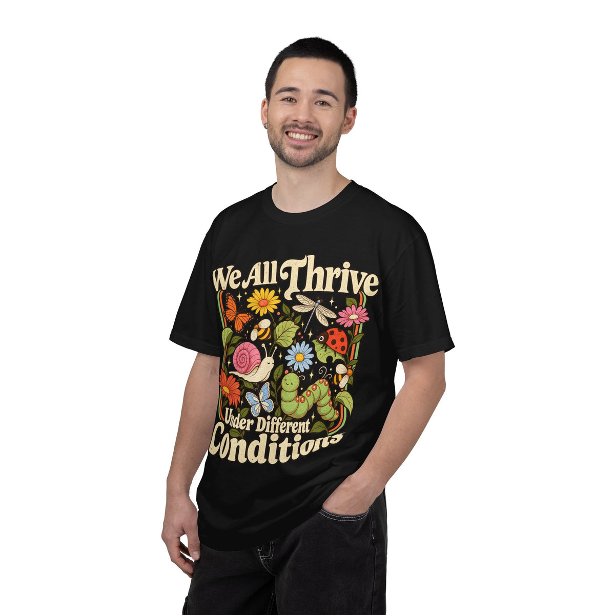 We All Thrive Under Different Conditions T-shirt | Floral Nature Illustration