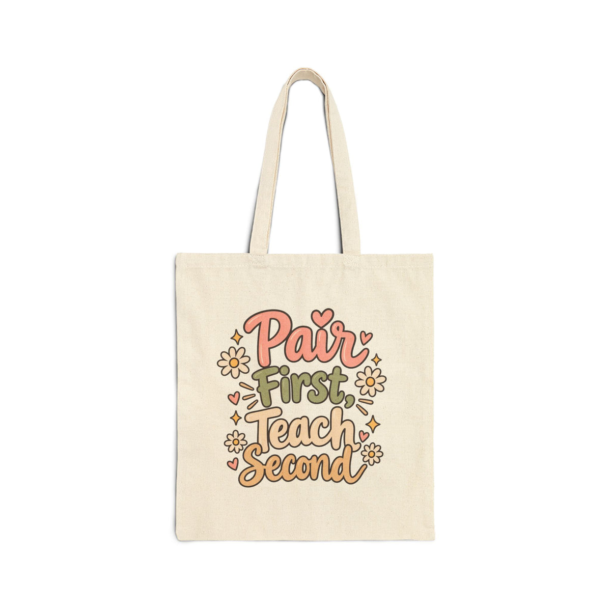 Cotton Tote Bag — "Pair First, Teach Second" Retro Floral Teacher Tote
