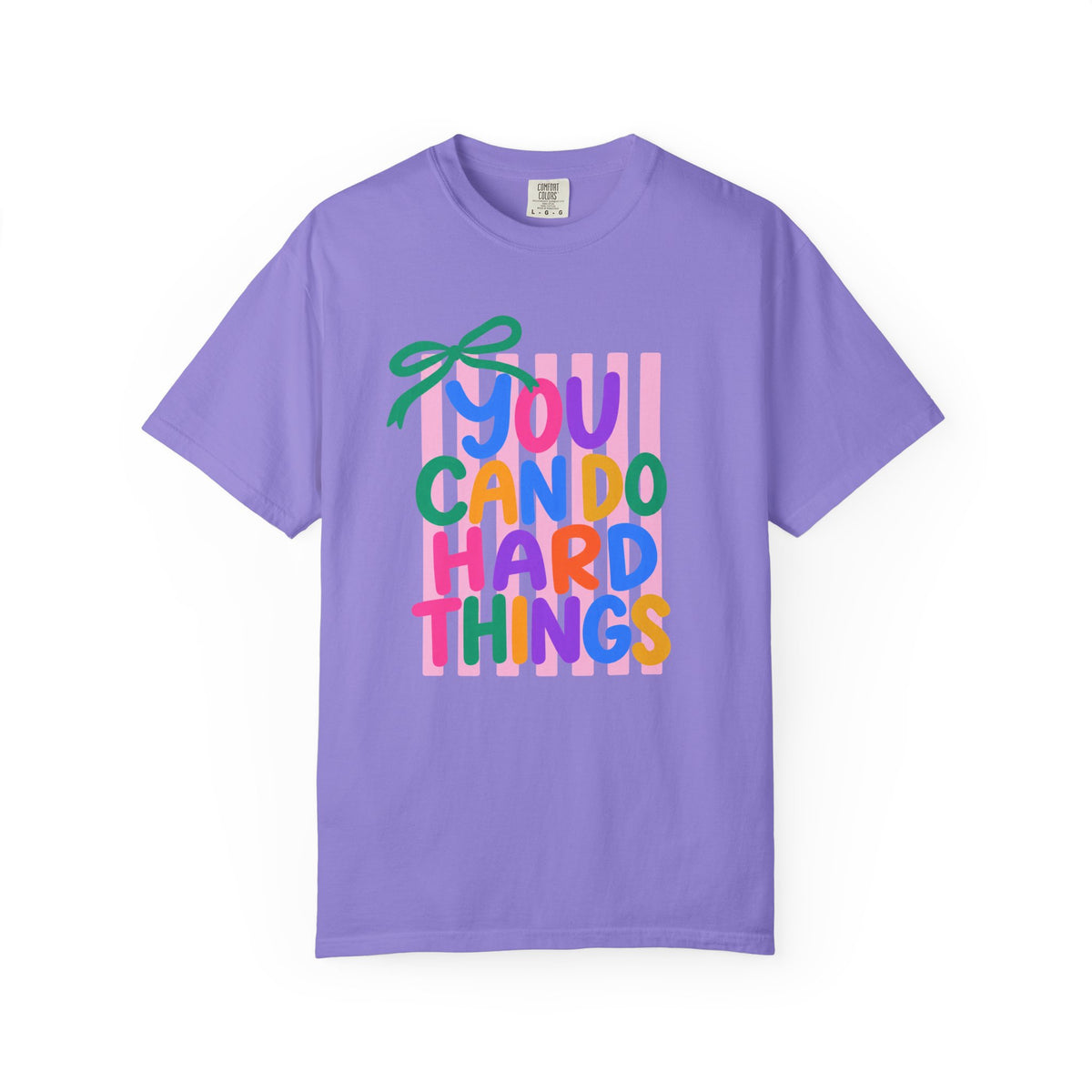 You Can Do Hard Things T-shirt | Colorful Motivational Typography