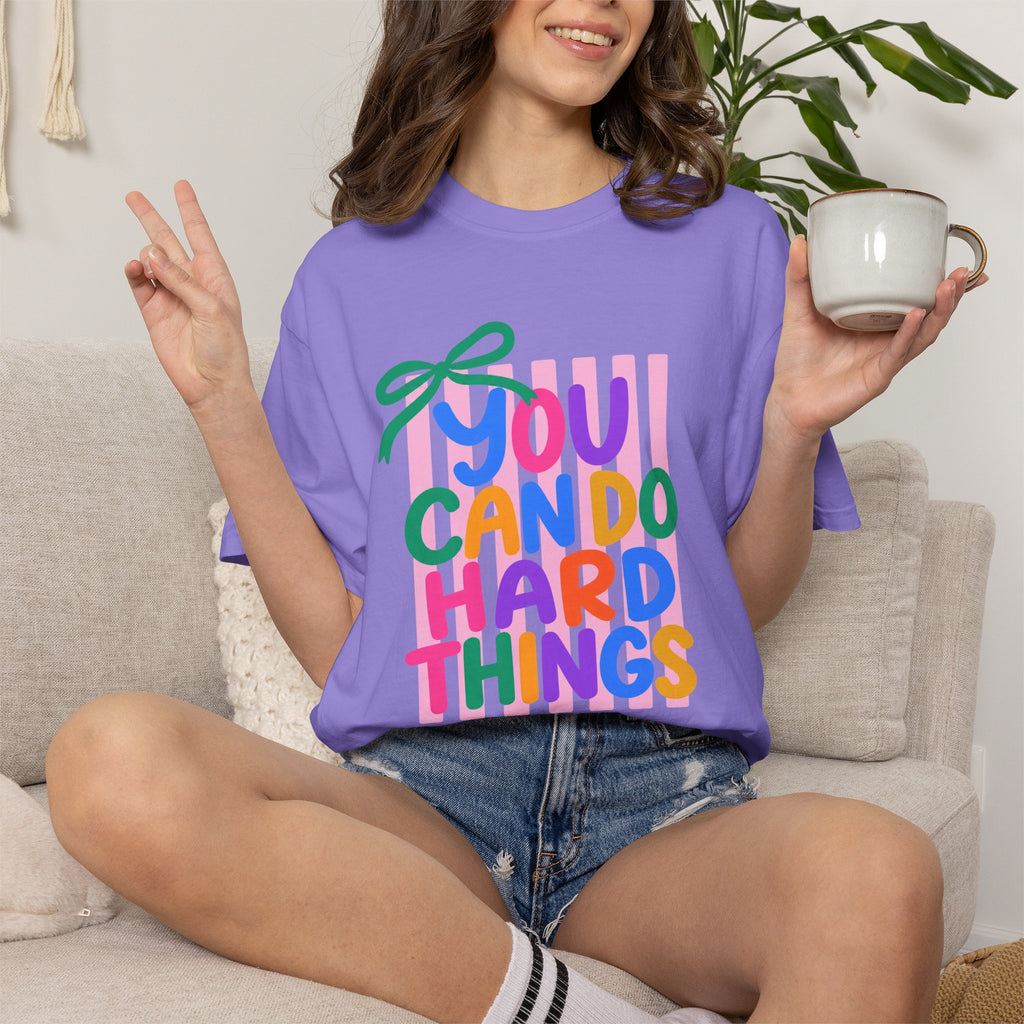 You Can Do Hard Things T-shirt | Colorful Motivational Typography