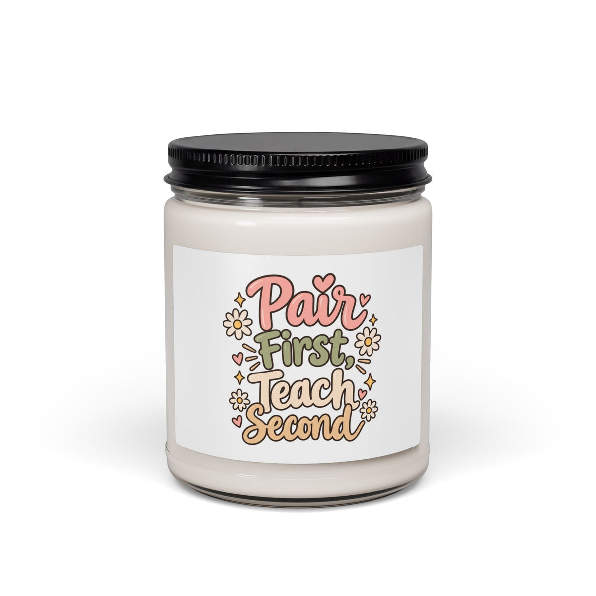 Soy Candle - "First Teach" Floral Teacher Appreciation Scented Candle (9oz)
